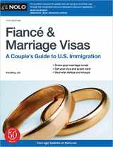 9781413329919-1413329918-Fiance and Marriage Visas: A Couple's Guide to U.S. Immigration