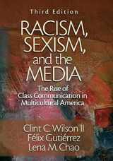 9780761925163-0761925163-Racism, Sexism, and the Media: The Rise of Class Communication in Multicultural America