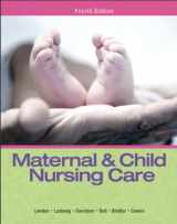 9780133483147-0133483142-Maternal & Child Nursing Care Plus NEW MyLab Nursing with Pearson eText (24-month access) -- Access Card Package (4th Edition)
