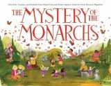 9781984829566-1984829564-The Mystery of the Monarchs: How Kids, Teachers, and Butterfly Fans Helped Fred and Norah Urquhart Track the Great Monarch Migration