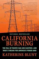 9780593330654-059333065X-California Burning: The Fall of Pacific Gas and Electric--and What It Means for America's Power Grid