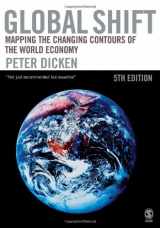 9781412929554-1412929555-Global Shift: Mapping the Changing Contours of the World Economy