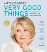 9781328508263-1328508269-Martha Stewart's Very Good Things: Clever Tips & Genius Ideas for an Easier, More Enjoyable Life
