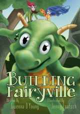 9781941446003-1941446000-Building Fairyville (Romper Readers)