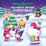 9780762483846-0762483849-Hello Kitty and Friends The Night Before Christmas