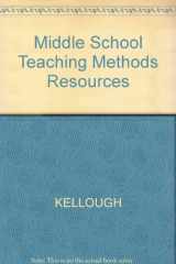 9780132079785-013207978X-Middle School Teaching: A Guide to Methods and Resources