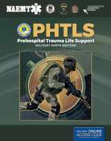 9781284180589-1284180581-PHTLS: Prehospital Trauma Life Support, Military Edition: Prehospital Trauma Life Support, Military Edition
