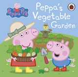 9780241321126-0241321123-Peppa Pig: Peppa's Vegetable Garden