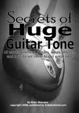 9781434843586-1434843580-Secrets Of Huge Guitar Tone