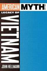 9780231058797-0231058799-American Myth and the Legacy of Vietnam
