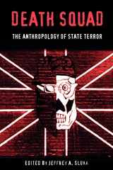 9780812217117-081221711X-Death Squad: The Anthropology of State Terror (The Ethnography of Political Violence)