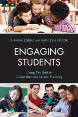 9781610488013-1610488016-Engaging Students: Using the Unit in Comprehensive Lesson Planning