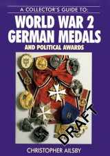 9780711021464-0711021465-A Collector's Guide to: World War 2 German Medals and Political Awards