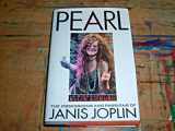 9780446516402-0446516406-Pearl: The Obsessions and Passions of Janis Joplin : A Biography