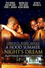 9780692646410-0692646418-A Hood Summer Night's Dream: An Anthology of Urban Love Stories