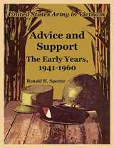 9781410220462-141022046X-Advice and Support: The Early Years, 1941-1960 (United States Army in Vietnam)