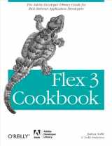 9780596529857-0596529856-Flex 3 Cookbook: Code-Recipes, Tips, and Tricks for RIA Developers