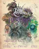 9781683838210-1683838211-The Dark Crystal Bestiary: The Definitive Guide to the Creatures of Thra (The Dark Crystal: Age of Resistance, The Dark Crystal Book, Fantasy Art Book)
