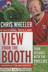 9781933822624-1933822627-View from the Booth: Four Decades With the Phillies, Updated and Expanded