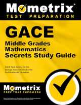 9781609718121-1609718127-GACE Middle Grades Mathematics Secrets Study Guide: GACE Test Review for the Georgia Assessments for the Certification of Educators