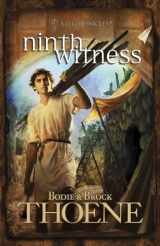 9780842375320-0842375325-Ninth Witness (A. D. Chronicles)