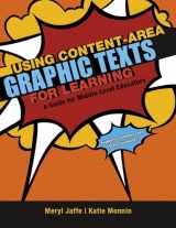 9781936700608-1936700603-Using Content-Area Graphic Texts for Learning: A Guide for Middle-Level Educators (Maupin House)
