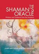 9781786780898-1786780895-The Shaman's Oracle: Oracle Cards for Ancient Wisdom and Guidance