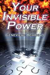9781615890170-1615890173-Your Invisible Power: Genevieve Behrend's Classic Law of Attraction Guide to Financial and Personal Success, New Thought Movement