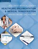 9781305583795-1305583795-Hillcrest Medical Center: Healthcare Documentation and Medical Transcription (with Audio, 2 terms (12 months) Printed Access Card)