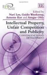 9780857932617-0857932616-Intellectual Property, Unfair Competition and Publicity: Convergences and Development (European Intellectual Property Institutes Network series)
