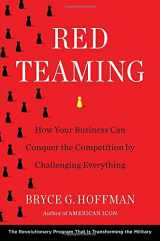 9781101905975-1101905972-Red Teaming: How Your Business Can Conquer the Competition by Challenging Everything