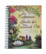 9780984265831-098426583X-Quick Reference Guide for Using Essential Oils 12th Edition 2010 by Connie & Alan Higley (2010) Spiral-bound