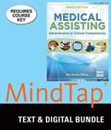 9781337126304-1337126306-Bundle: Medical Assisting: Administrative and Clinical Competencies, 8th + LMS Integrated for MindTap Medical Assisting, 4 terms (24 months) Printed Access Card