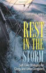 9780817013936-0817013938-Rest in the Storm: Self-Care Strategies for Clergy and Other Caregivers