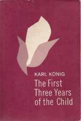 9780880100434-0880100435-The first three years of the child
