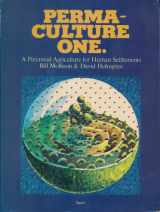 9780938240006-0938240005-Permaculture One: A Perennial Agriculture for Human Settlements
