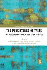 9780367877903-0367877902-The Persistence of Taste: Art, Museums and Everyday Life After Bourdieu (CRESC)