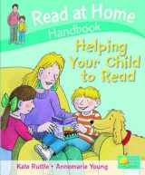 9780198384526-0198384521-Helping Your Child to Read (Read at Home Handbooks)