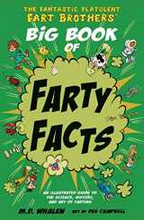 9789627866350-9627866350-The Fantastic Flatulent Fart Brothers' Big Book of Farty Facts: An Illustrated Guide to the Science, History, and Art of Farting (Humorous reference book for preteen kids age 8 -12