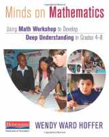 9780325044347-0325044341-Minds on Mathematics: Using Math Workshop to Develop Deep Understanding in Grades 4-8