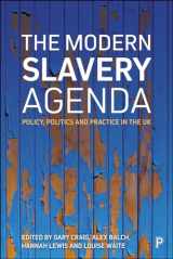 9781447346807-1447346807-The Modern Slavery Agenda: Policy, Politics and Practice
