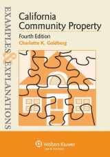 9781454815495-1454815493-Examples & Explanations: California Community Property, Fourth Edition