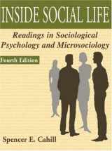 9781931719148-1931719144-Inside Social Life : Readings in Sociological Psychology and Microsociology