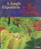 9783791319872-3791319876-Henri Rousseau: A Jungle Expedition (Adventures in Art)