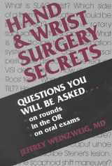 9781560533641-1560533641-Hand and Wrist Surgery Secrets