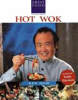 9781884656088-1884656080-Ken Hom's Hot Wok: Over 150 One-Pan Wonders