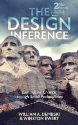 9781637120330-1637120338-The Design Inference: Eliminating Chance through Small Probabilities