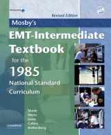 9780323039857-0323039855-Mosby's Emt-Intermediate Textbook for the 1985 National Standard Curriculum