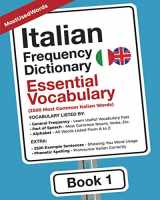 9789492637536-9492637537-Italian Frequency Dictionary - Essential Vocabulary: 2500 Most Common Italian Words (Learn Italian With the Italian Frequency Dictionaries)