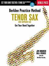 9780634007897-0634007890-Berklee Practice Method: Tenor and Soprano Sax: Get Your Band Together
